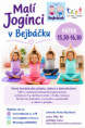 MALÍ JOGÍNCI V BEJBÁČKU